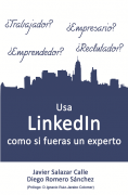 Usa LinkedIn como si fueses un experto